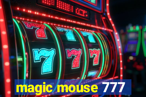 magic mouse 777